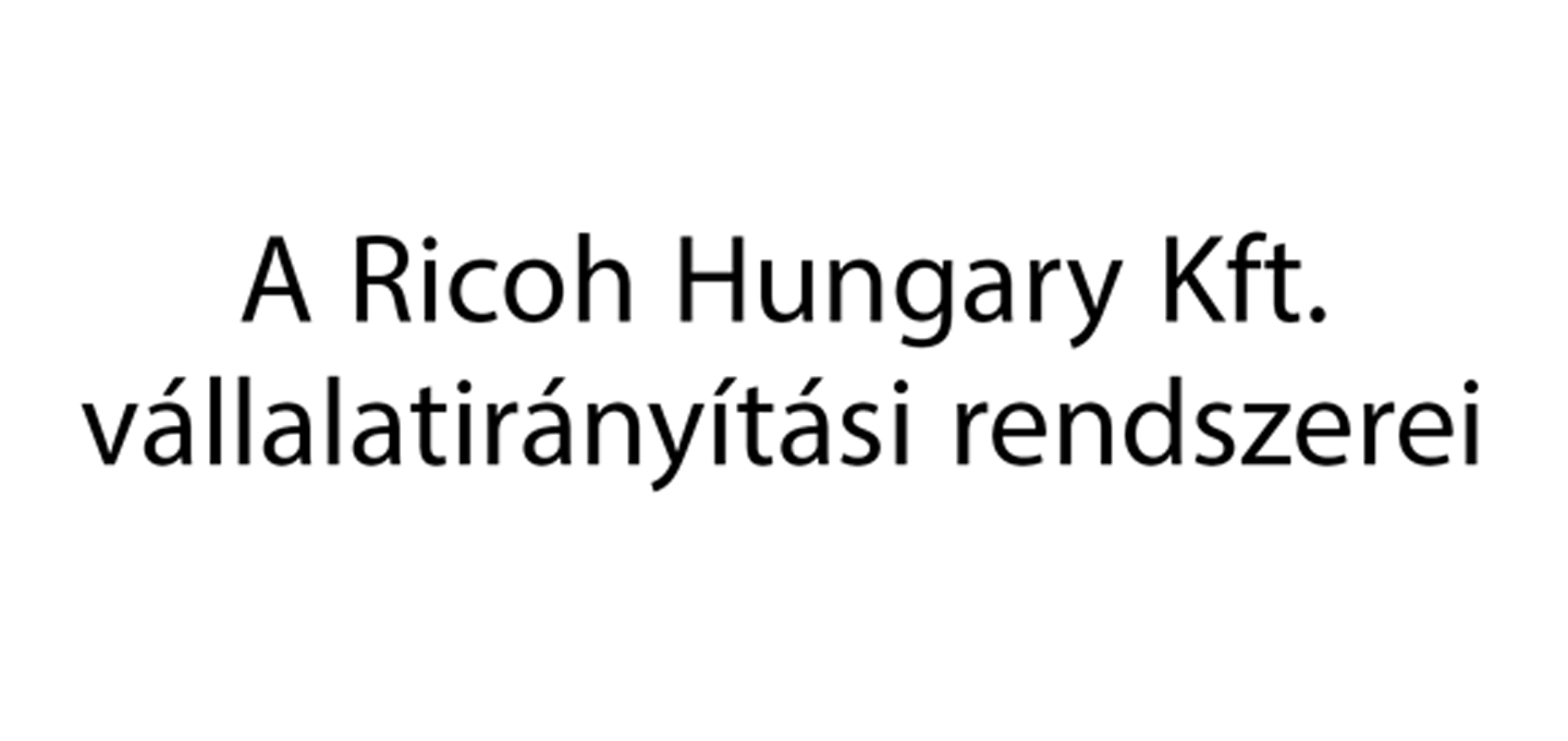 A Ricoh Hungary Kft. vállalatirányítási rendszerei 